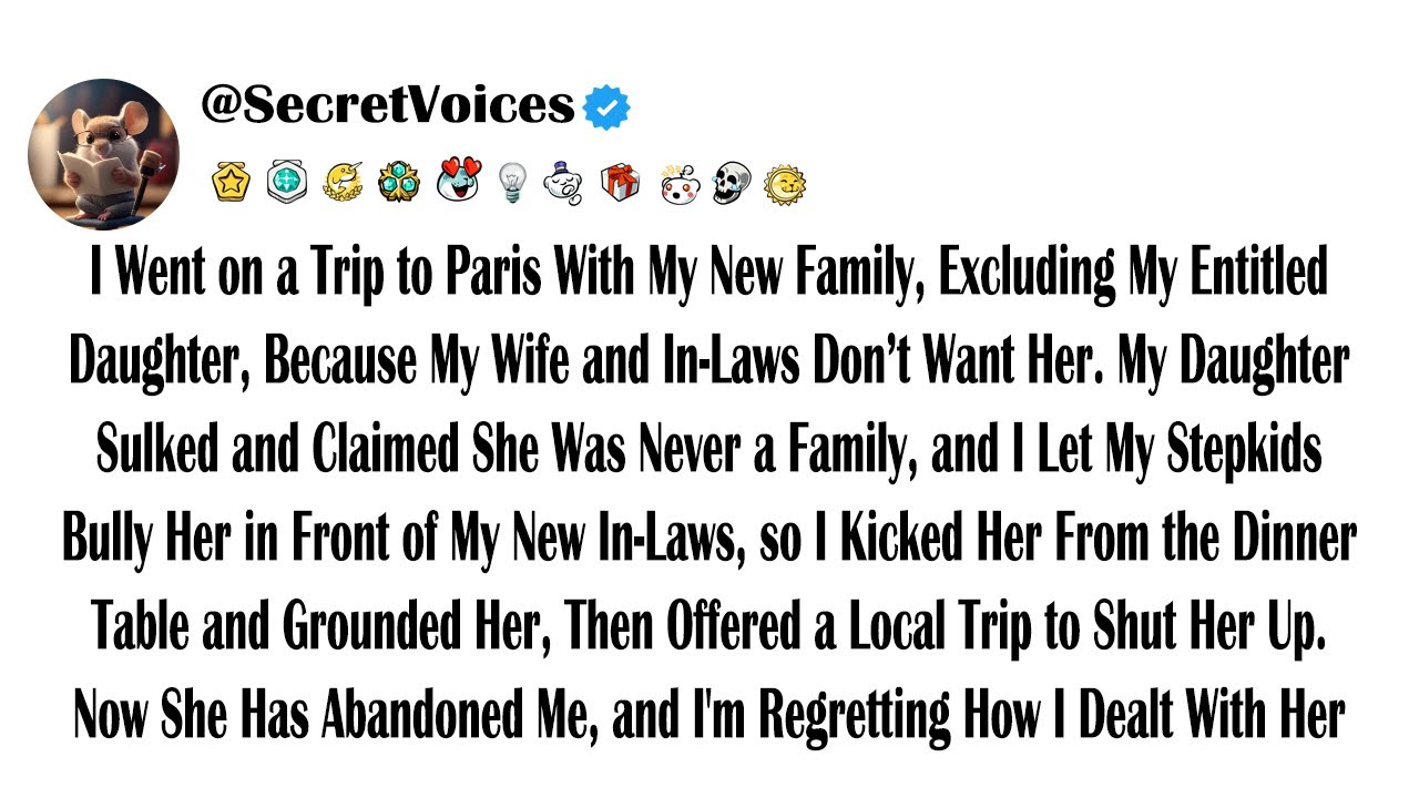 I Went on a Trip to Paris With My New Family, Excluding My Entitled Daughter, Because My Wife and...