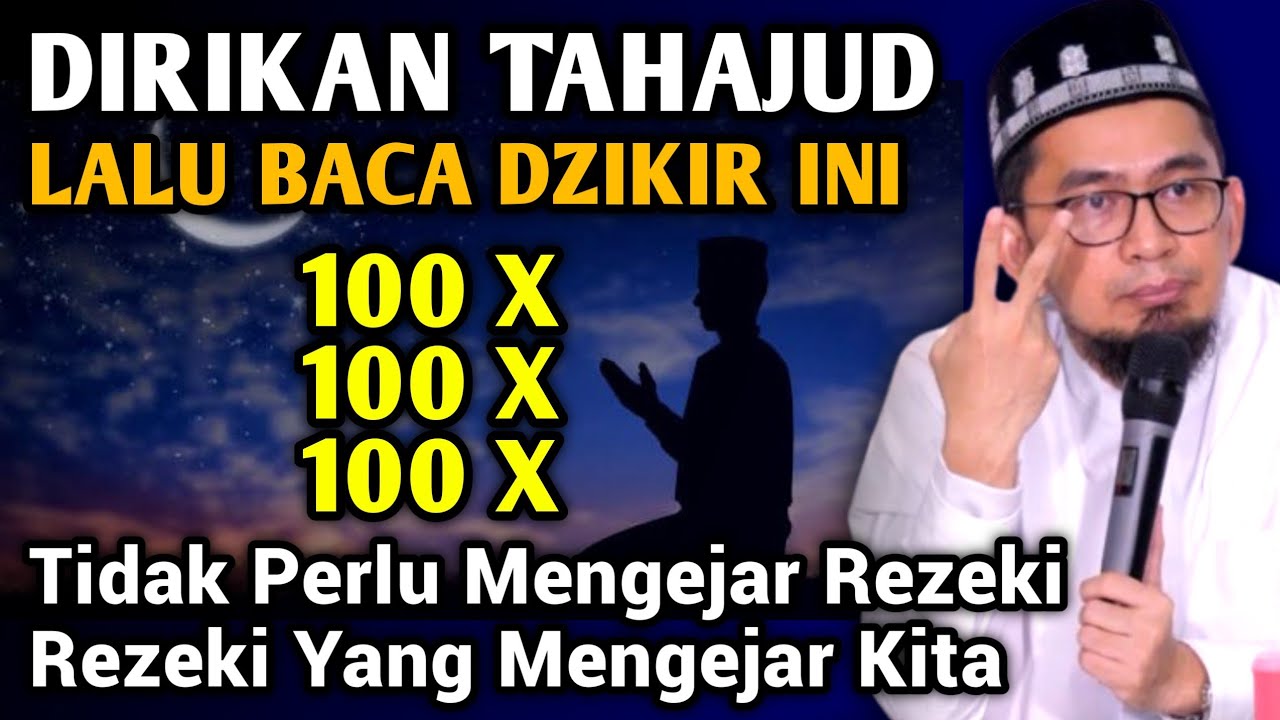 Subhanallah! Dzikir Setelah Tahajud Ini, 5 Menit Saja Rezeki Datang Tanpa Disangka | Ust Adi Hidayat