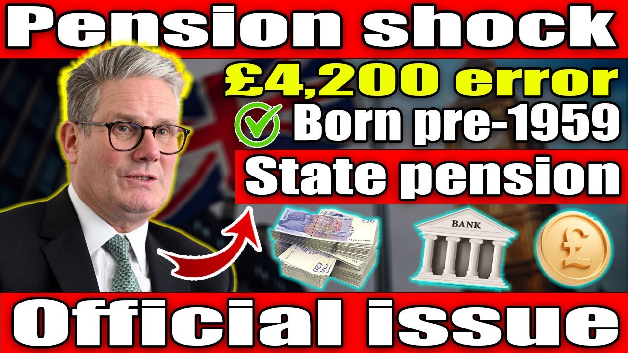 UK Pension Shock: &pound;4,200 State Pension Error Hits Those Born Before 1959