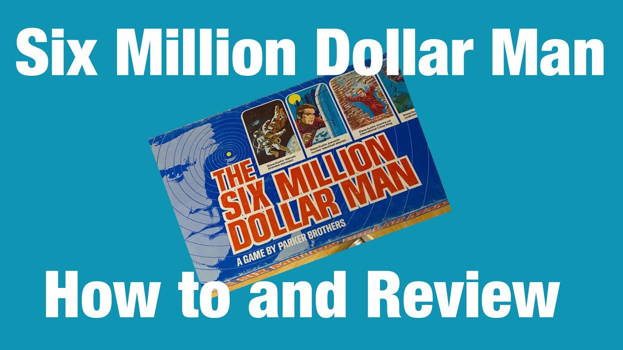 Six Million Dollar Man: How to and Review