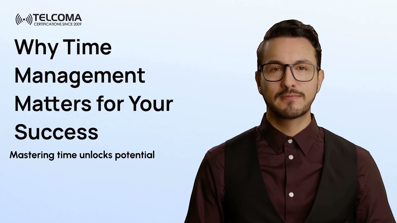 L2: Why Time Management Matters for Your Success