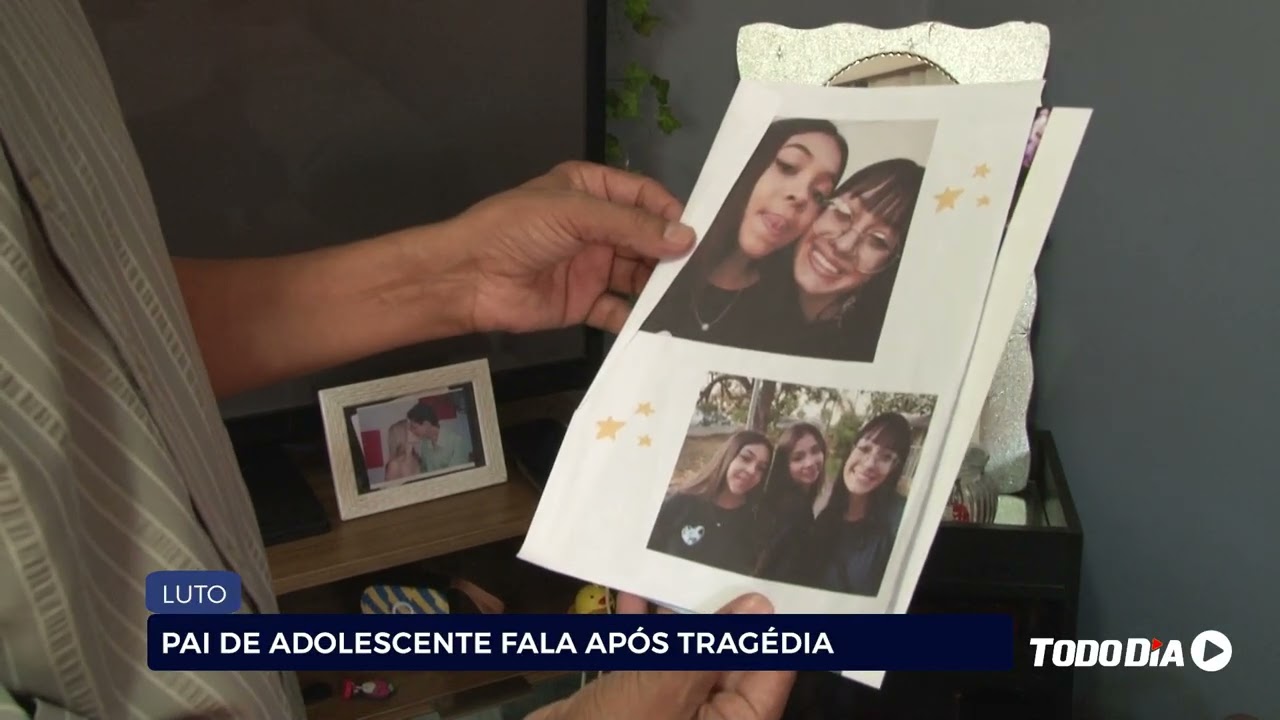 LUTO: PAI DE ADOLESCENTE FALA APÓS TRAGÉDIA