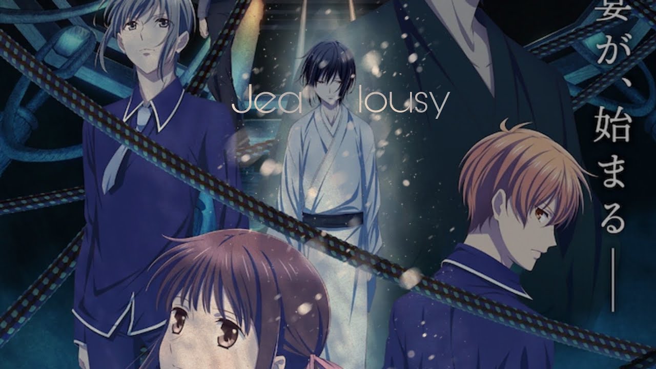 Fruits basket | Jealousy「AMV」