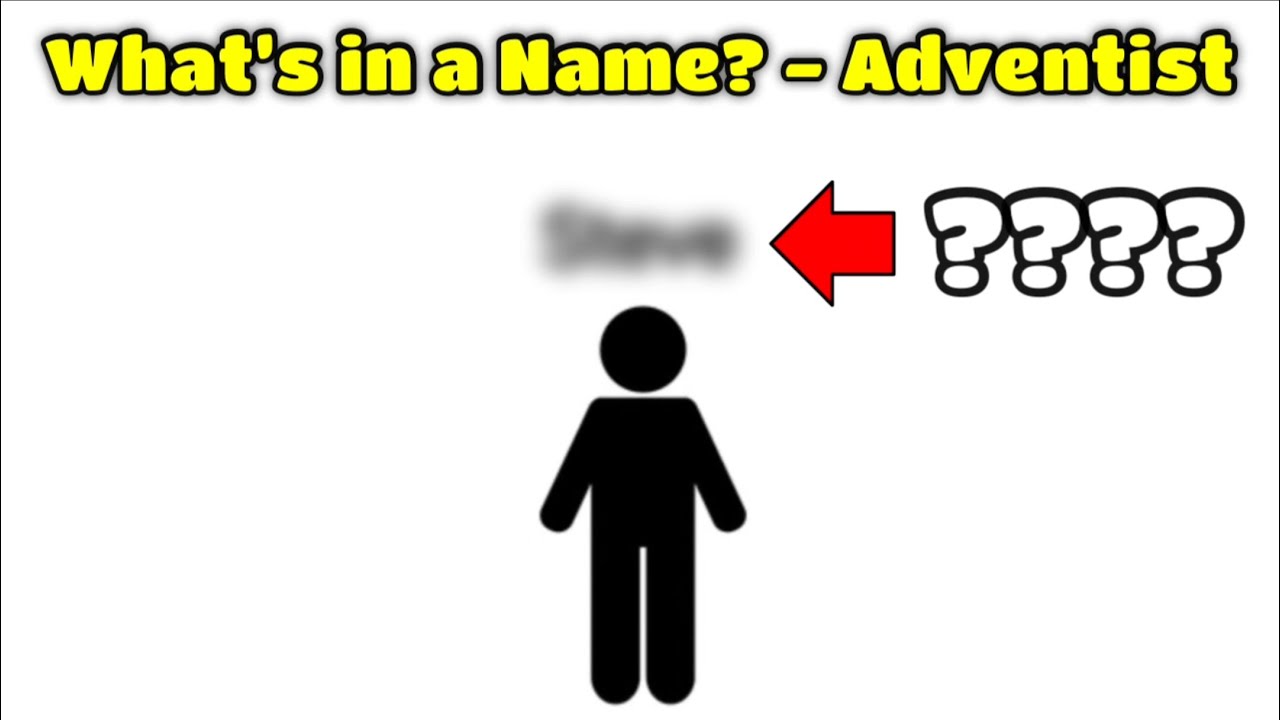 What’s in a Name? - Adventist