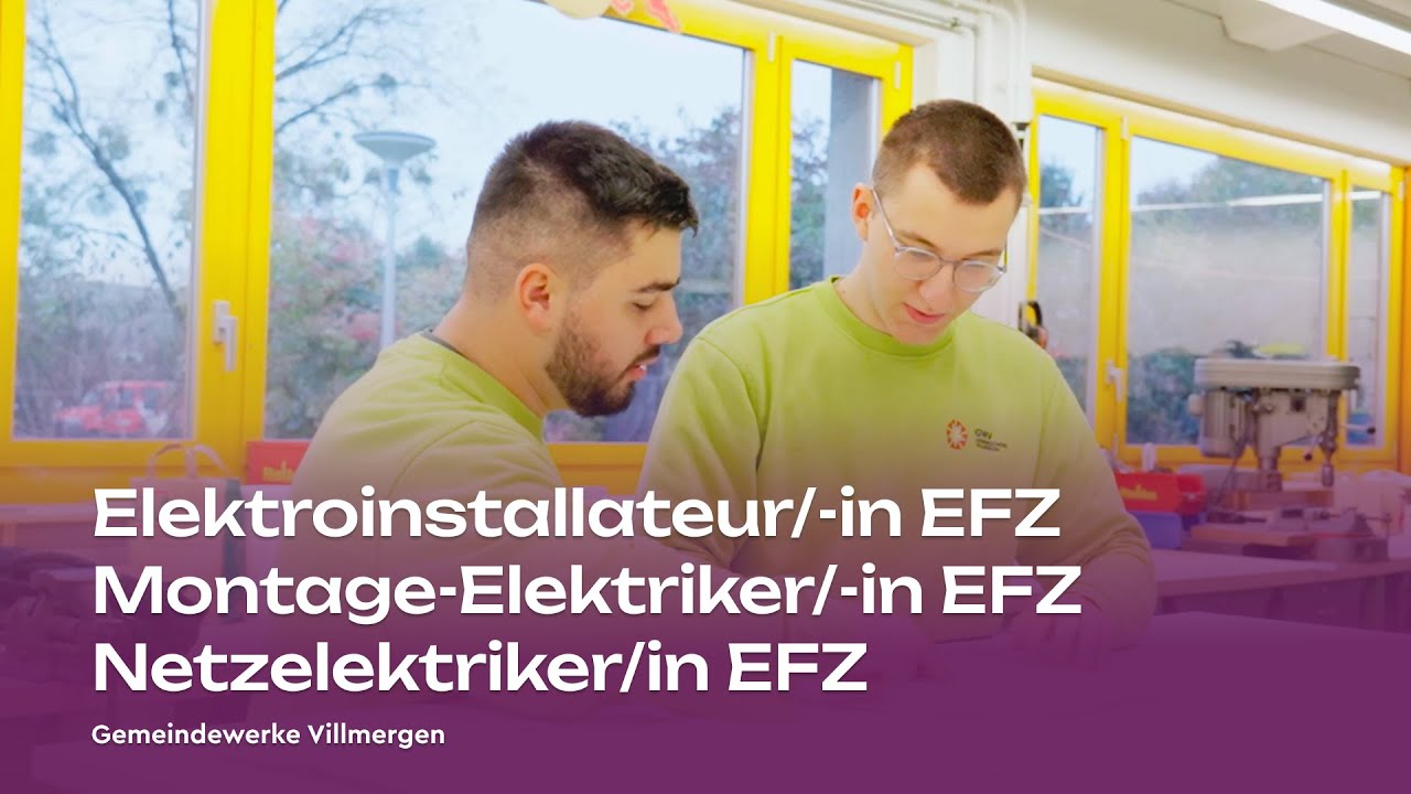 Gemeindewerke Villmergen – Deine Lehre in der Elektro- & Energiewelt | Lehrstellenvideo | Yousty