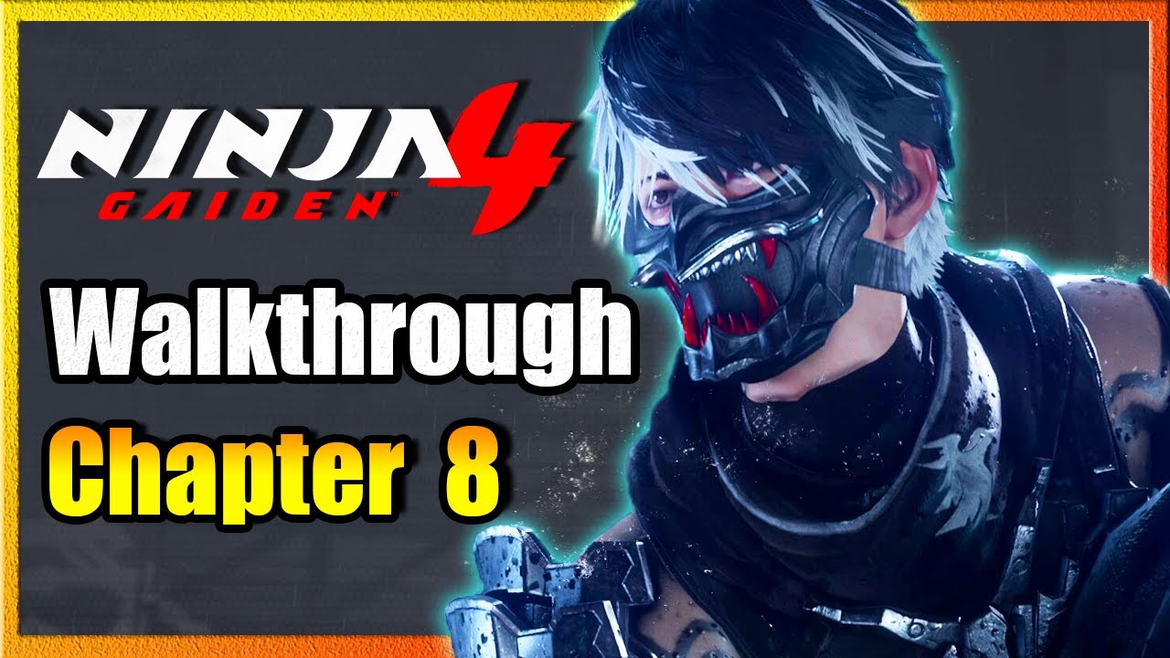 Глава 8 • Ninja Gaiden 4 • Полное прохождение