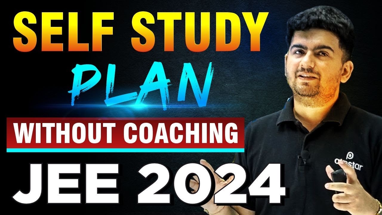 How To Crack JEE 2024 With Self Study ? Best Strategy | Study Plan for JEE | ATP STAR KOTA