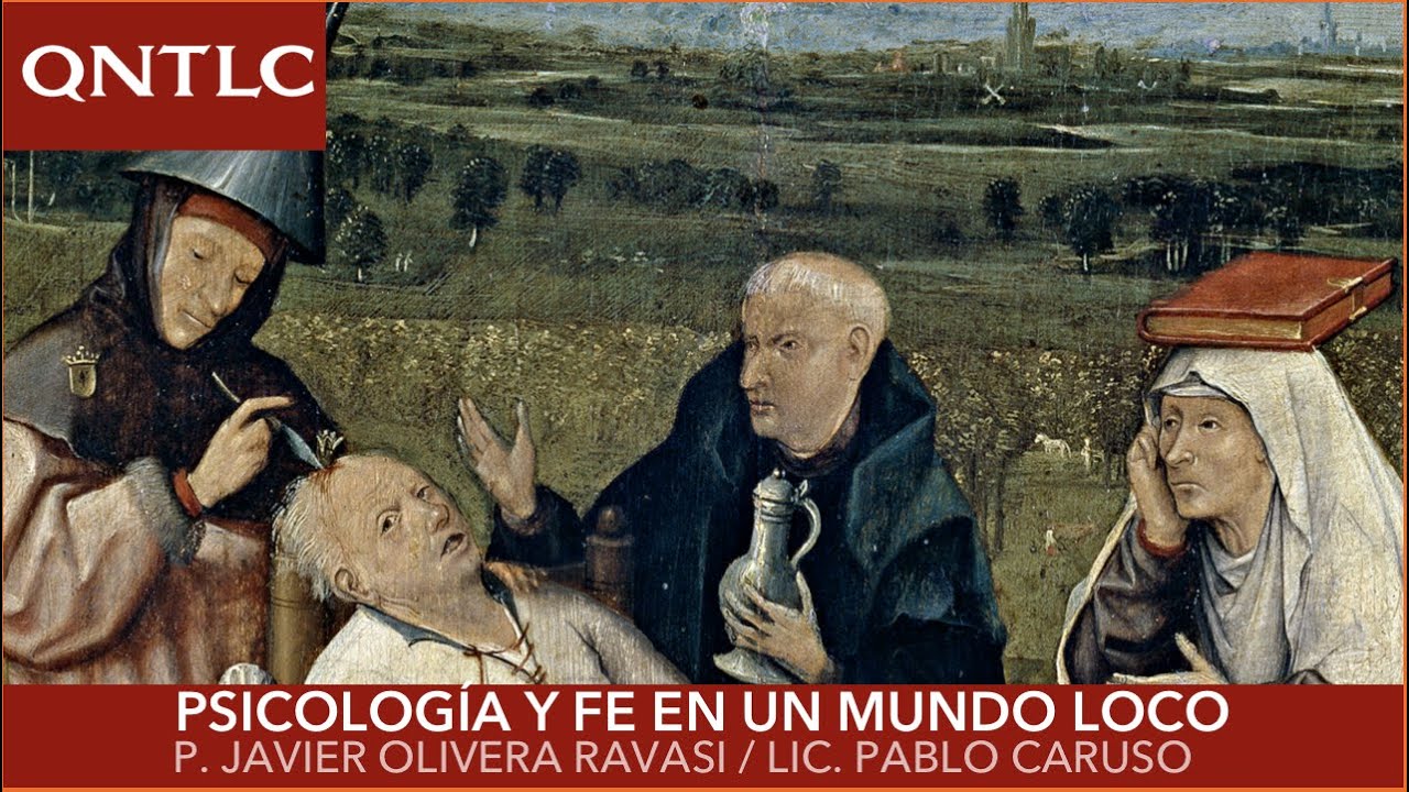 Psicología y Fe en un mundo loco