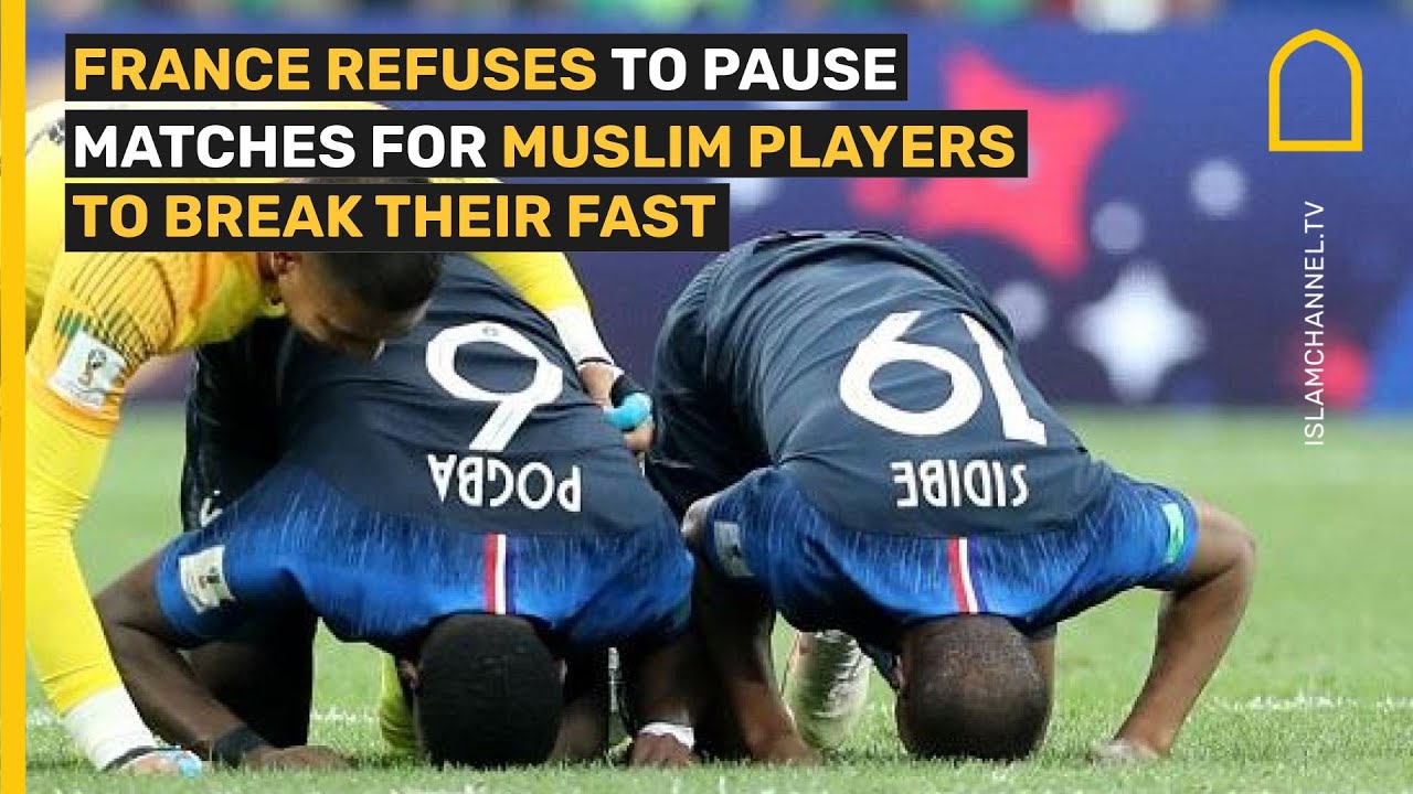 France Refuses To Pause Matches for Muslim Players to Break their Fast