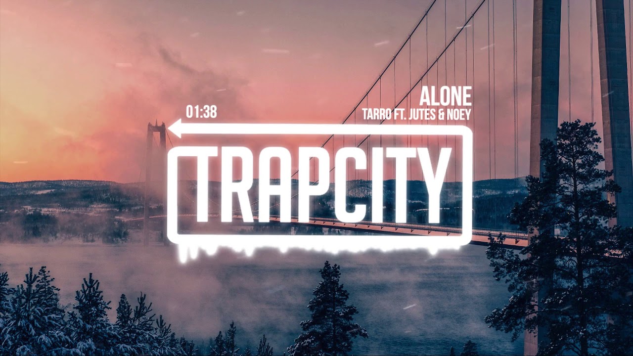 Tarro ft. Jutes & Noey - Alone