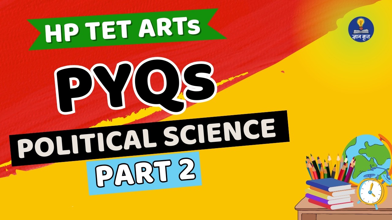 Political Science PYQs for HP TET Arts | Live Practice Session | Part 2