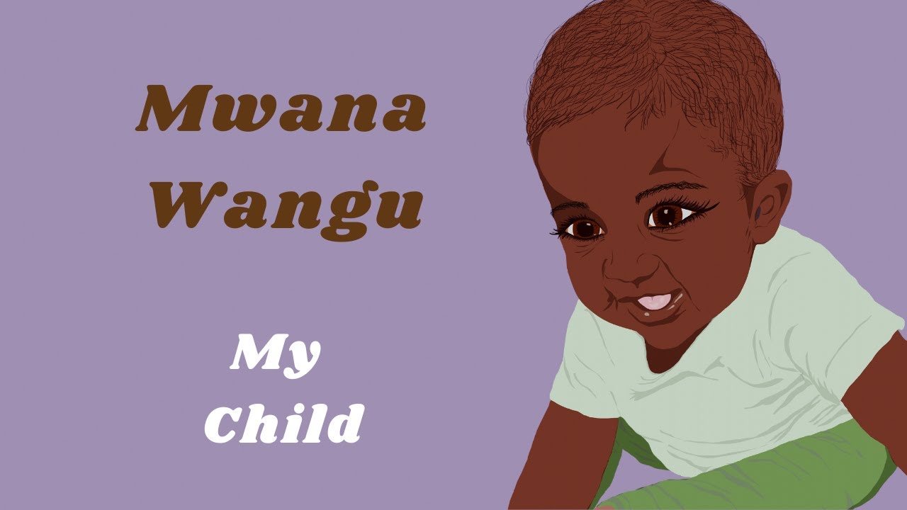 Mwana Wangu: A Parent's Love Letter Read in Shona | Bedtime Stories for Children