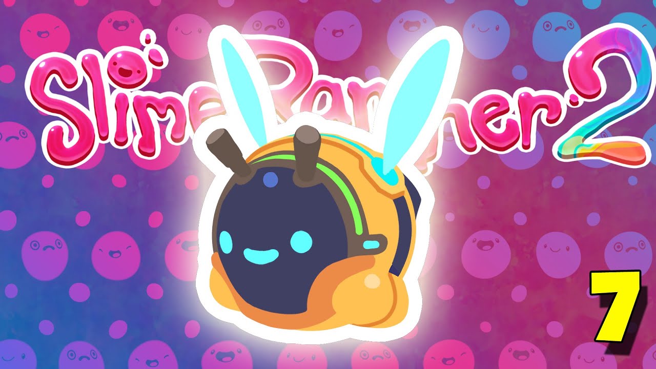 SLIME RANCHER 2 magyarul 7. rész - Az első Kvantum drón