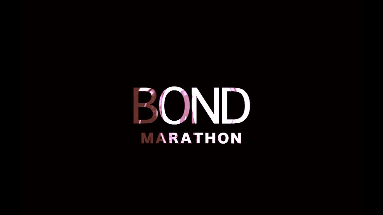 Bond Marathon 1962 - 2015
