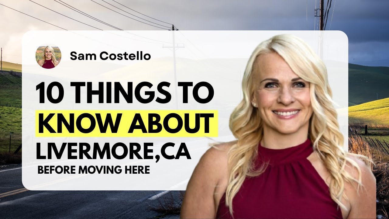 10 things to know about Livermore, CA before moving there