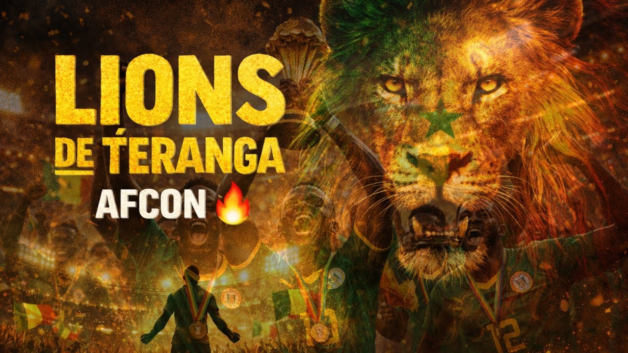 LIONS DE LA TÉRANGA 🇸🇳 | Hymne Officiel Sénégal AFCON | Chant de Victoire