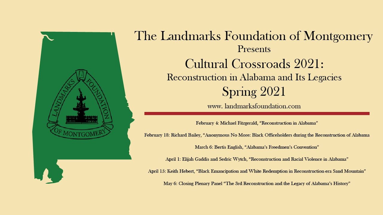 Cultural Crossroads 2021: Michael Fitzgerald and Reconstruction in Alabama