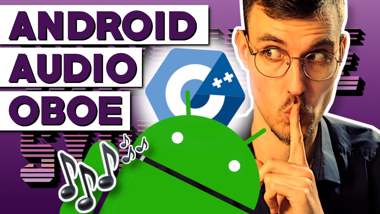 Как воспроизвести звук на Android с помощью C++ и библиотеки Oboe | Учебное пособие по Android-си...
