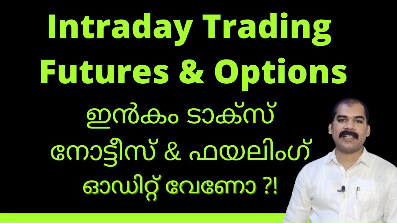 Intraday Futures & Options Malayalam | FNO Malayalam | Share Trading & Income Tax | -CA Subin VR
