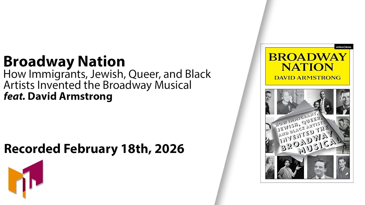 Broadway Nation: How Immigrants, Jewish, Queer, and Black Artists Invented the Broadway Musical