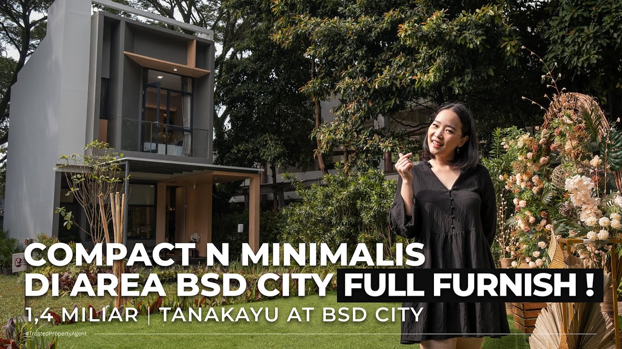 RUMAH FULL FURNISH BSD | TANAKAYU AT BSD CITY