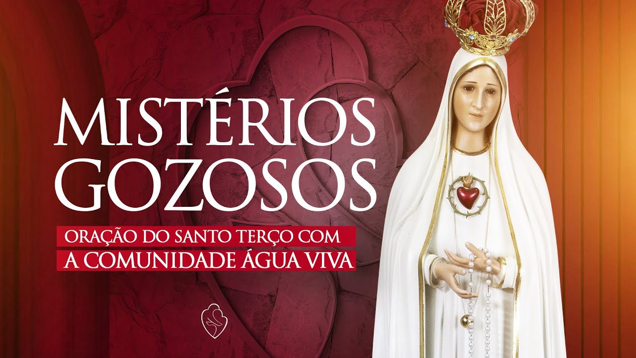 MISTÉRIOS GOZOSOS | Terço Mariano com a Comunidade Água Viva | 09/03/2026, às 12H