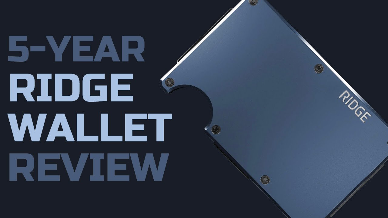 5 Years With the Ridge Wallet - A Review Half a Decade in the Making