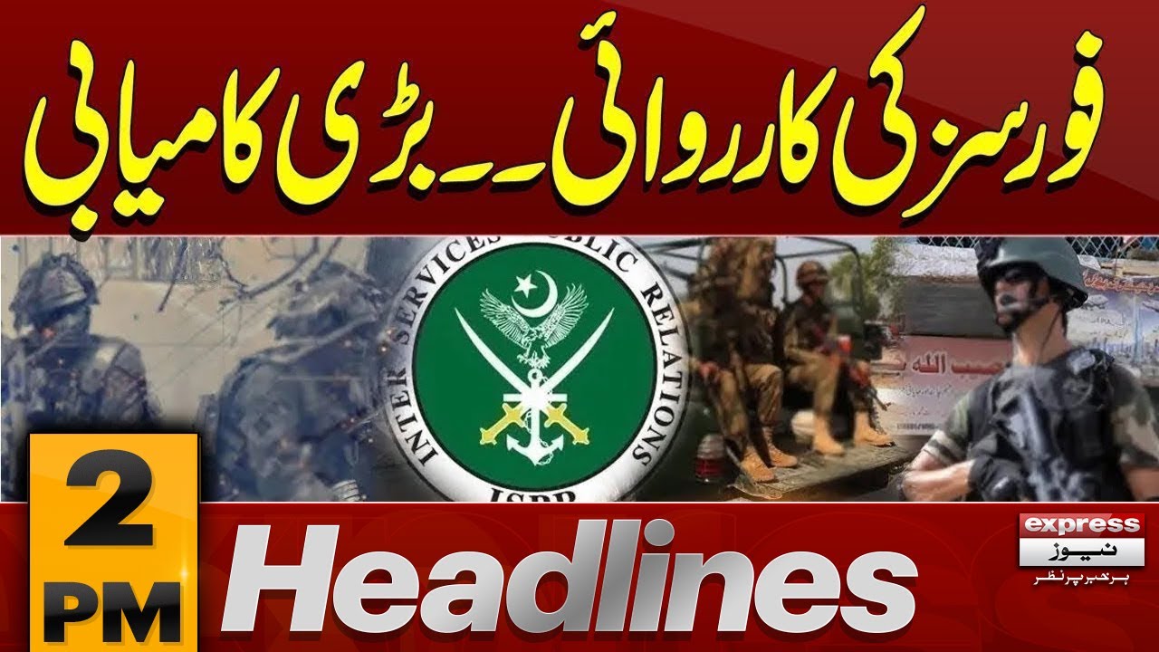 Massive Action by Security Forces | Big Success Reported | 2 PM News Headlines | Pakistan News