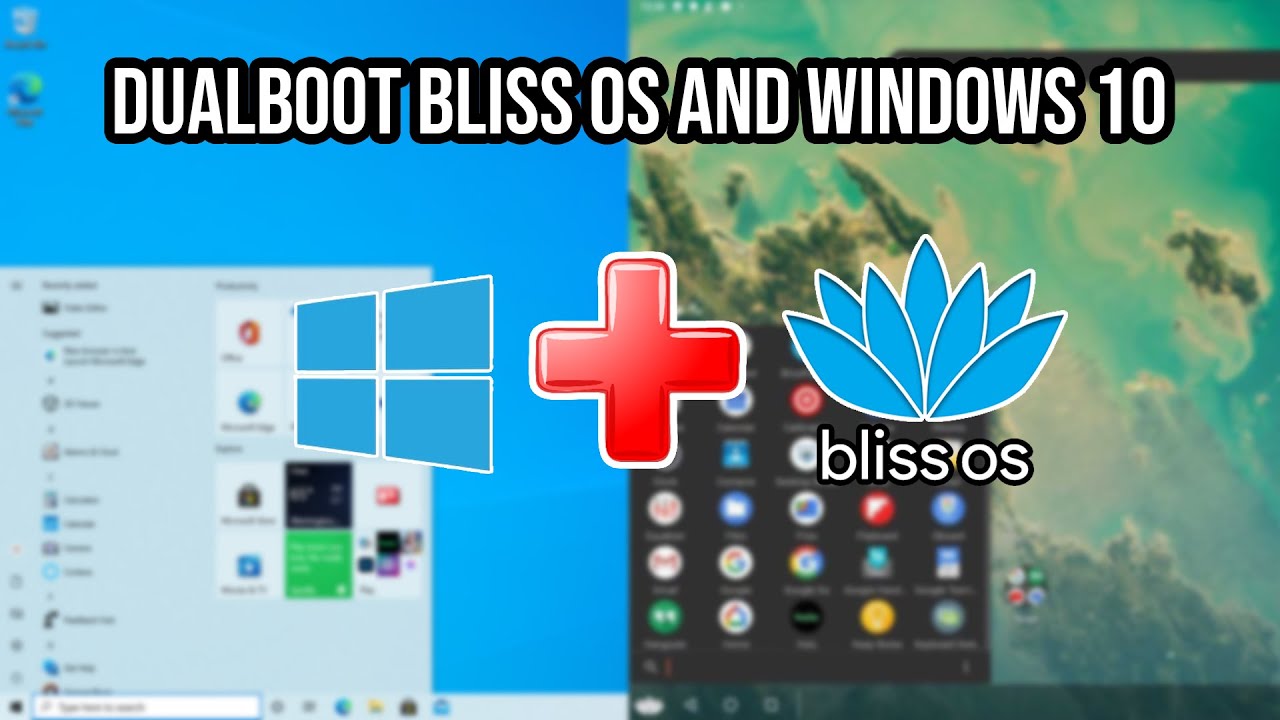 КАК УСТАНОВИТЬ Bliss OS и двойную загрузку с Windows 10 на ЛЮБОЙ ПК