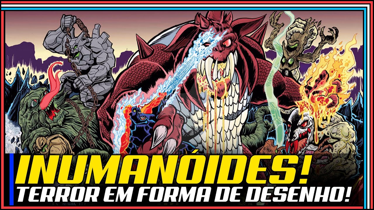 Inumanóides: Um Desenho de Terror feito para crianças!