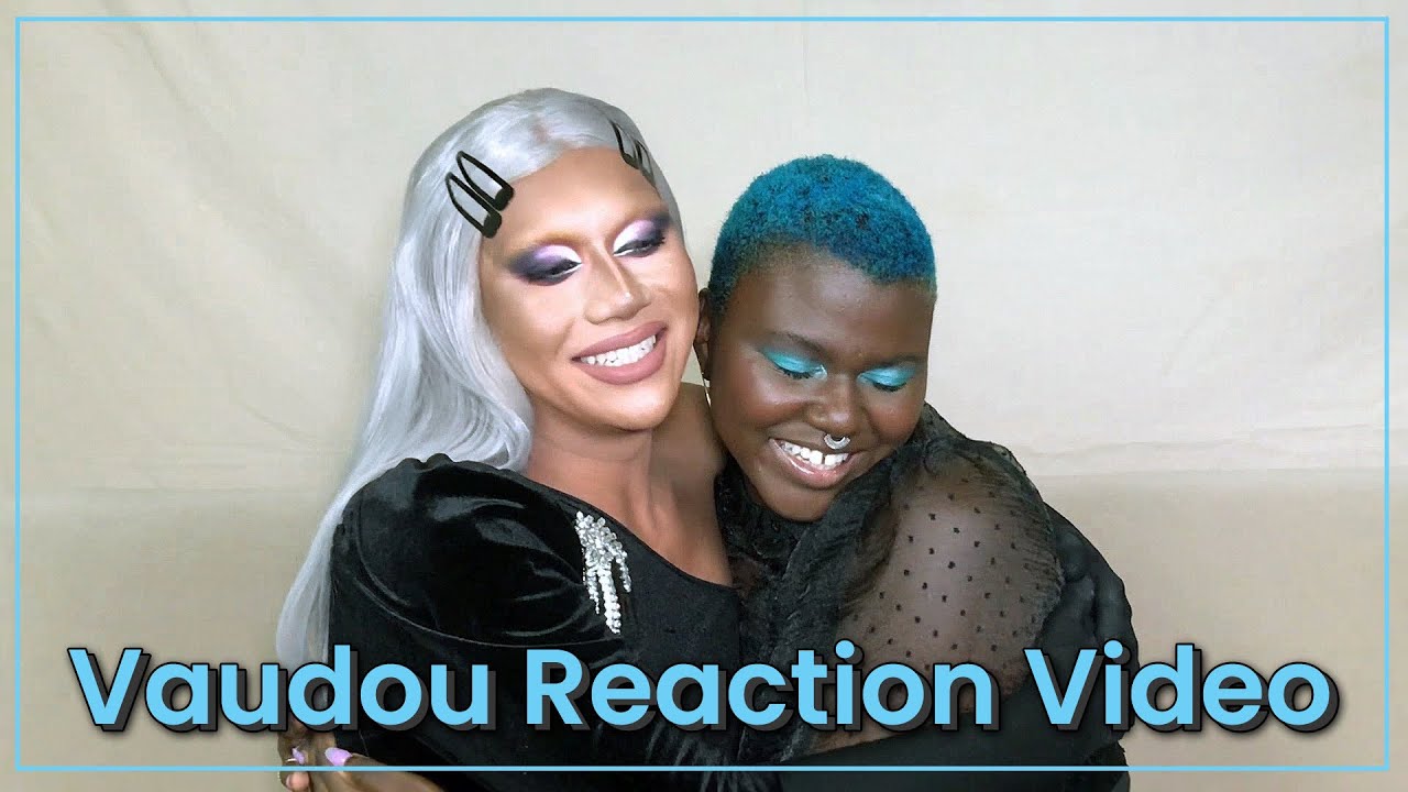 Vaudou reaction video avec FloraBanks