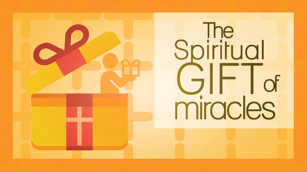 The Gift of Miracles