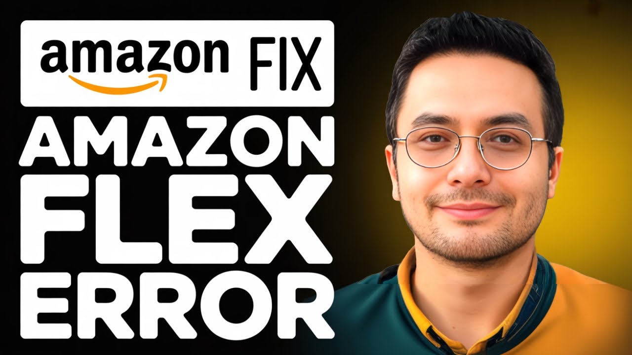How to Fix Amazon Flex Error (2025)