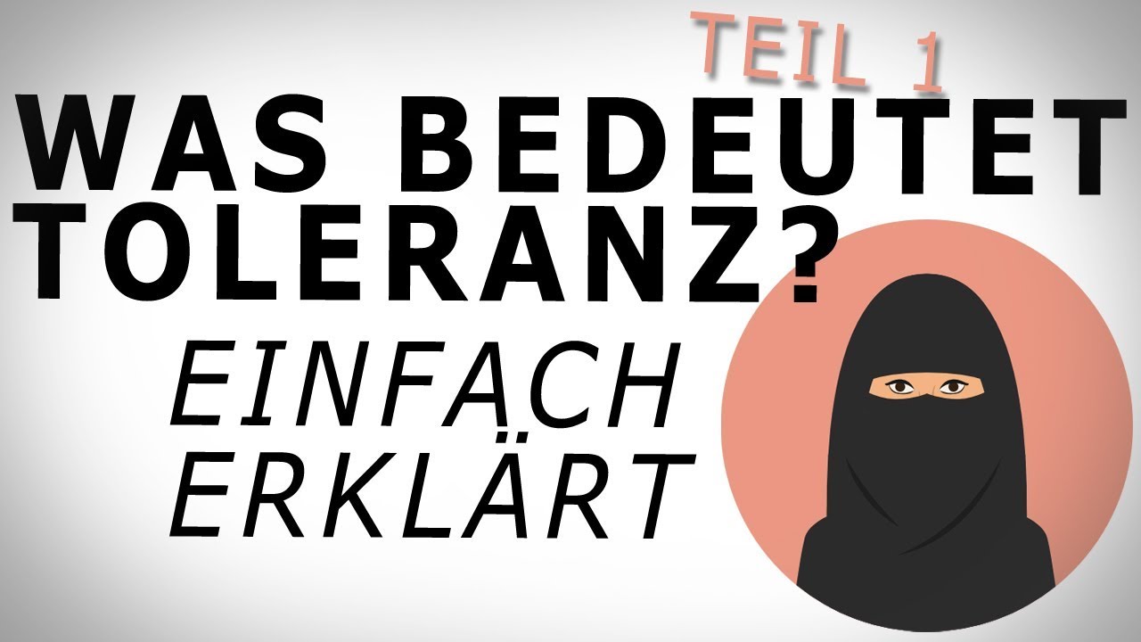 WAS BEDEUTET TOLERANZ? Einfach erkl&auml;rt! AMODO, Philosophie begreifen!
