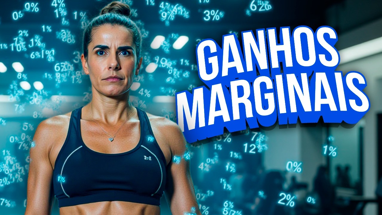 GANHOS MARGINAIS: ESTRATÉGIA OU AUTOENGANO? | A verdade sobre melhorar 1% ao dia