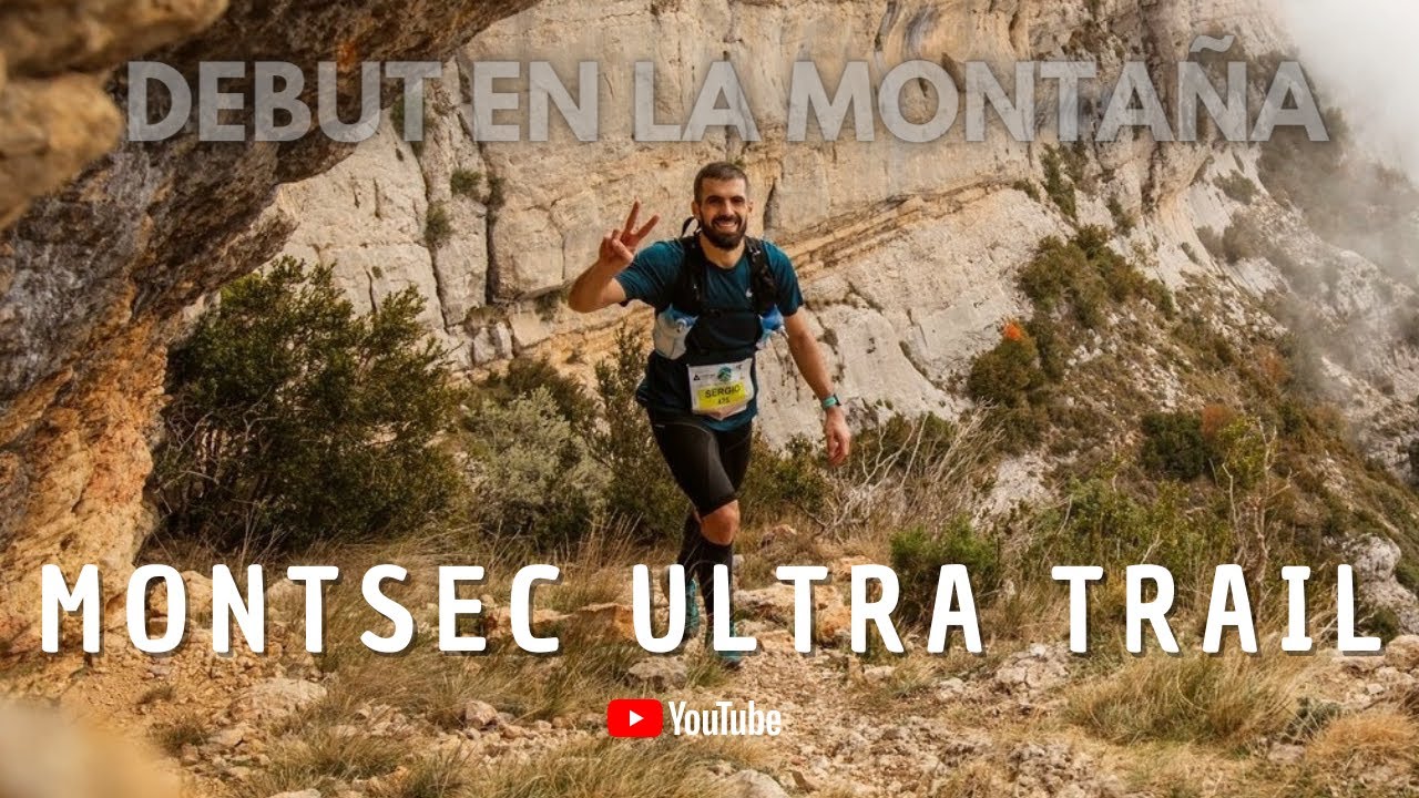 DEBUT EN LA MONTAÑA | #MontsecUltraTrail | SER MARATÓN