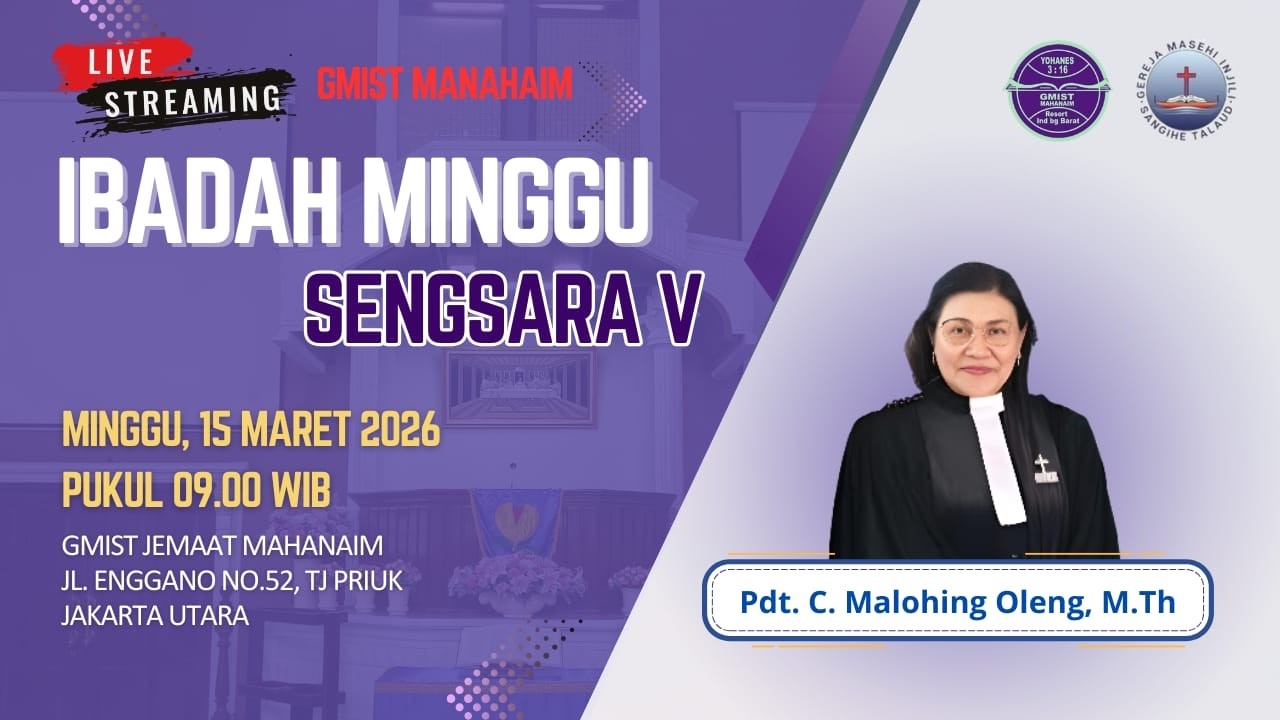 IBADAH MINGGU SENGSARA V, 15 MARET 2026, GMIST JEMAAT MAHANAIM