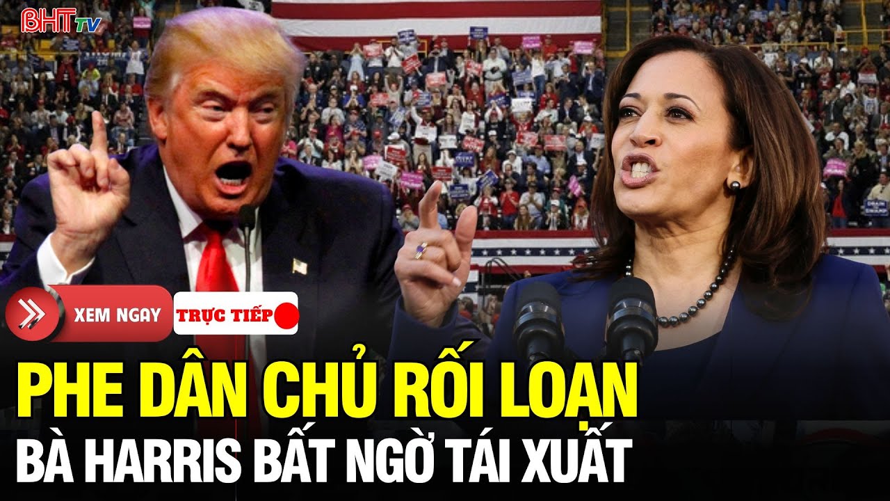 🔴Nước Mỹ 24H: Bà Harris bất ngờ quay lại giữa lúc Dân chủ rối loạn - Bước đi khiến nội bộ Mỹ xôn xao