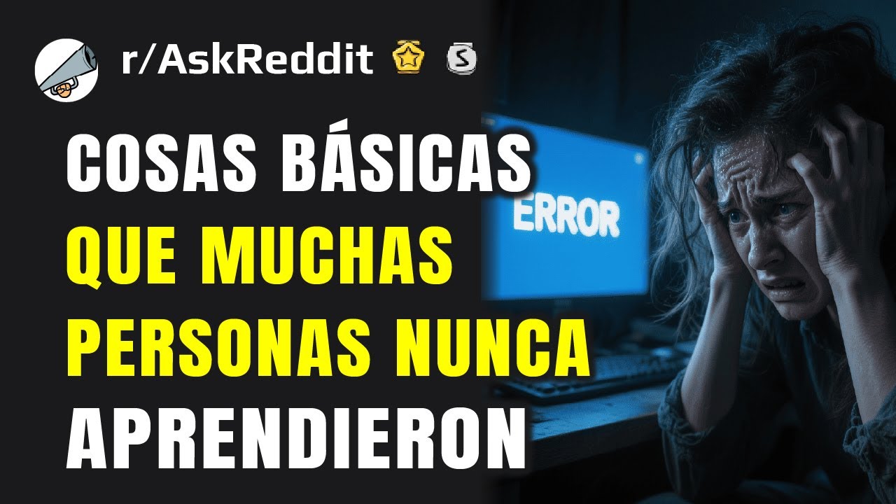 ¿Por qué los adultos ya NO saben hacer cosas básicas?