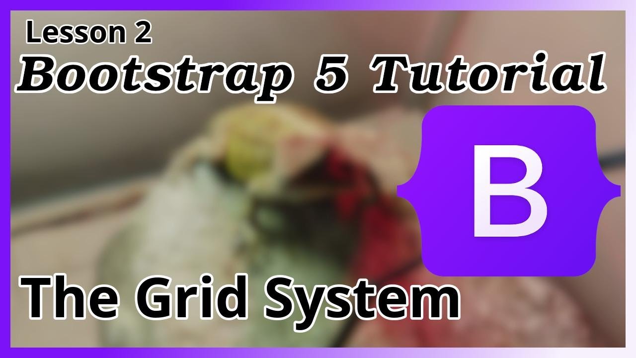 The Grid System - Bootstrap Tutorial (Part 2)