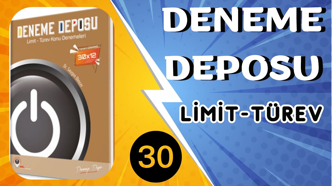 DENEME DEPOSU LİMİT TÜREV DENEME 30