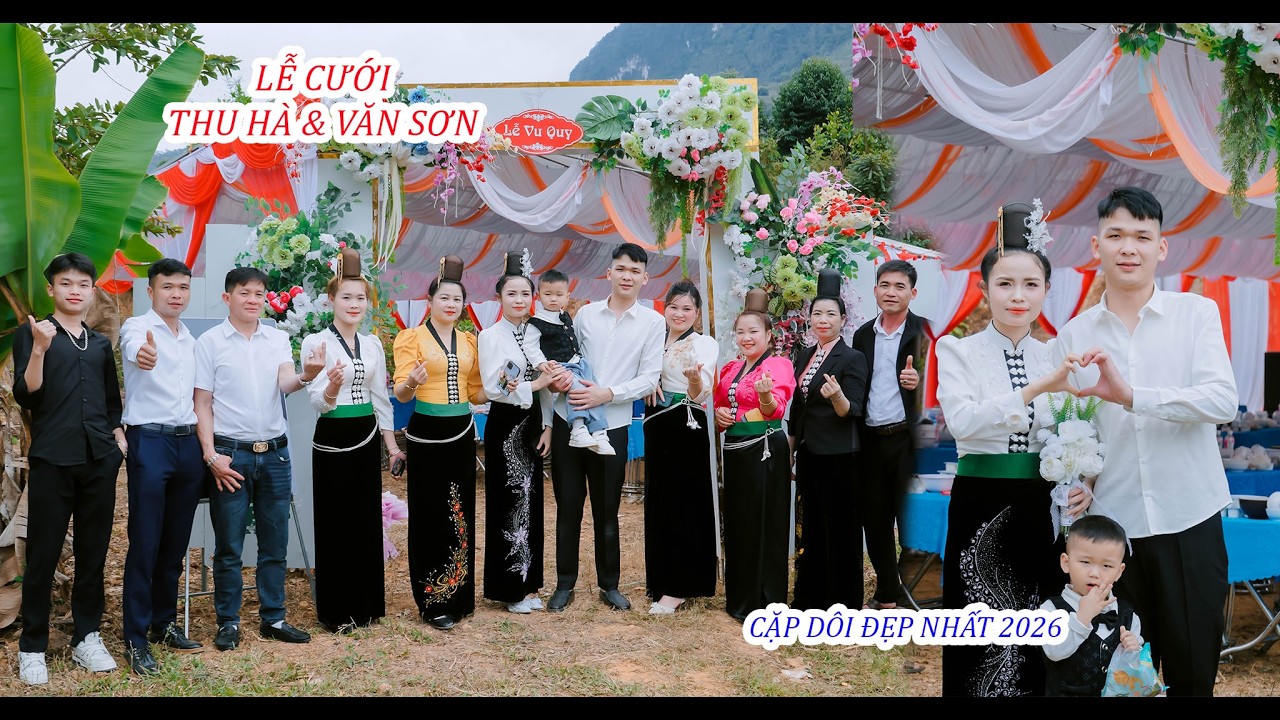 TOÀN CẢNH LỄ VU QUY [[ THU HÀ & VĂN SƠN ]] TẠI BẢN MÓN HÀ - XÃ XUÂN LAO - TỈNH ĐIỆN BIÊN