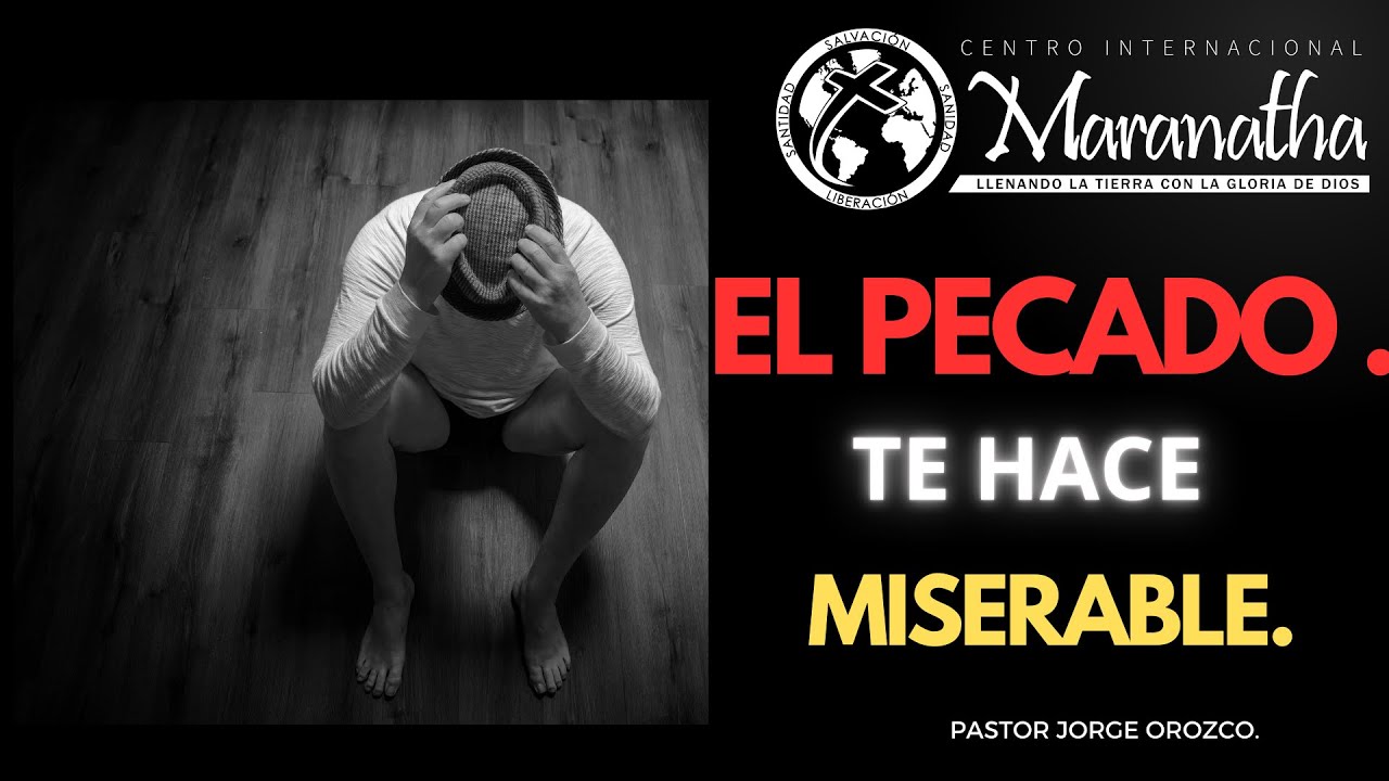 (VERTICAL) EL PECADO TE HACE MISERABLE.
