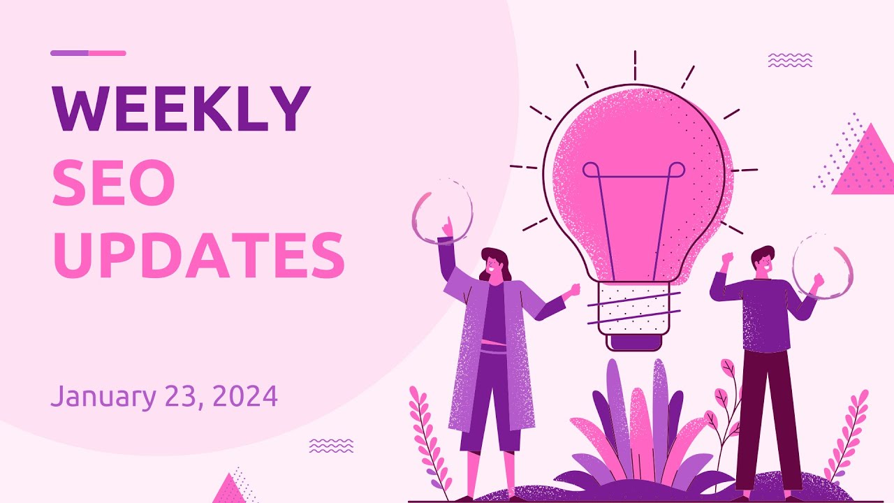 Weekly SEO Updates 2024: Game-Changing Updates, Bing's ChatGPT Struggles, and Essential Tools!