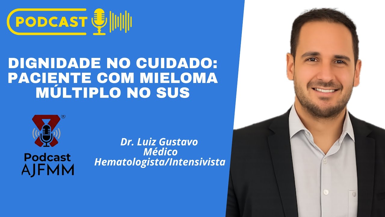 Dignidade no cuidado: Paciente com mieloma múltiplo no SUS