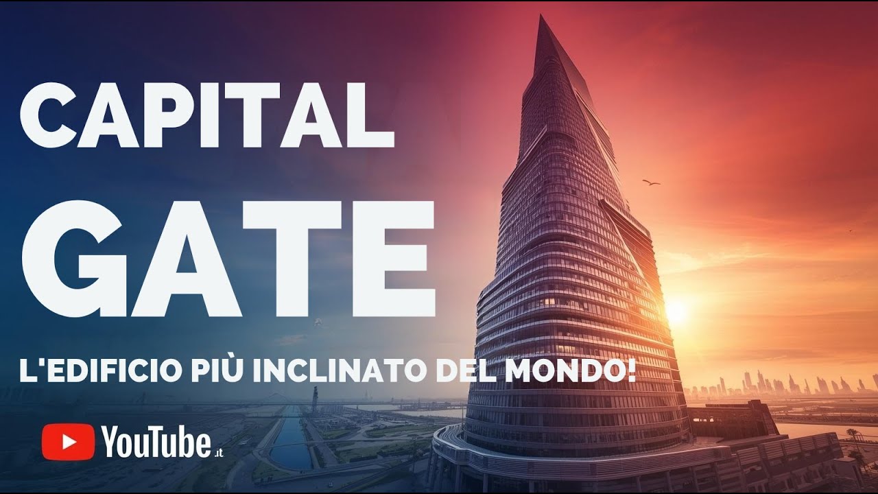 INCREDIBILE! L&rsquo;EDIFICIO CHE STA PER CADERE?! IL CAPITAL GATE PI&Ugrave; INCLINATO DEL MONDO!