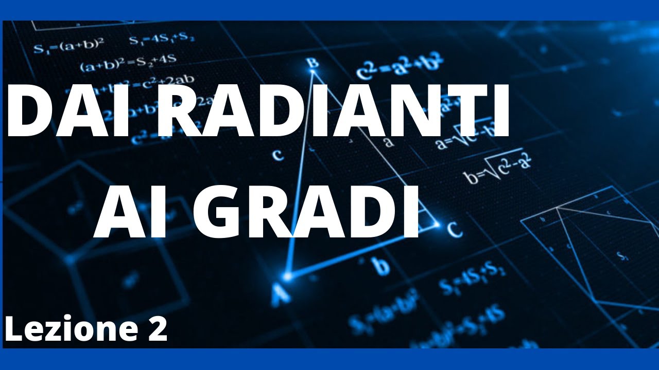 Equivalenza tra gradi e radianti