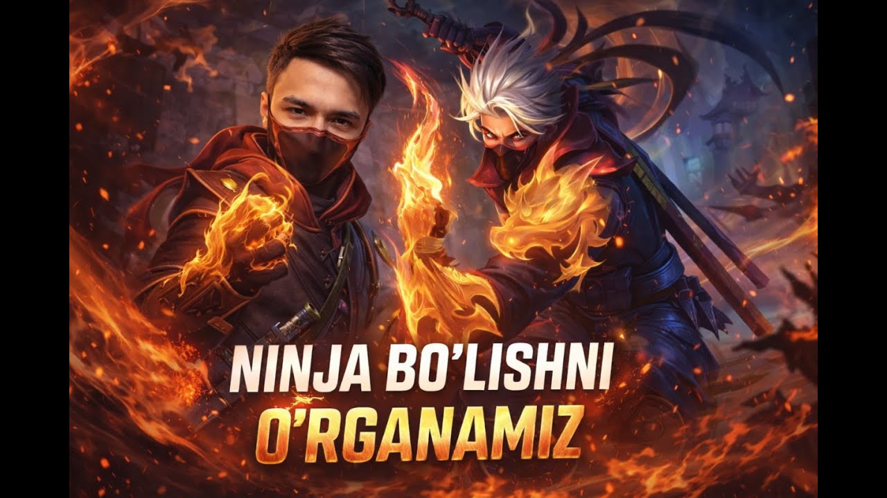 NINJA BO'LISHNI O'RGANAMIZ