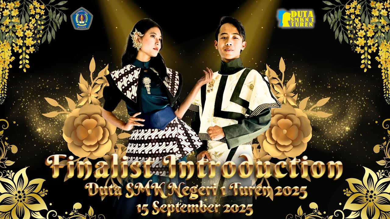 FINALIST INTRODUCTION PEMILIHAN DUTA SMK NEGERI 1 TUREN 2025