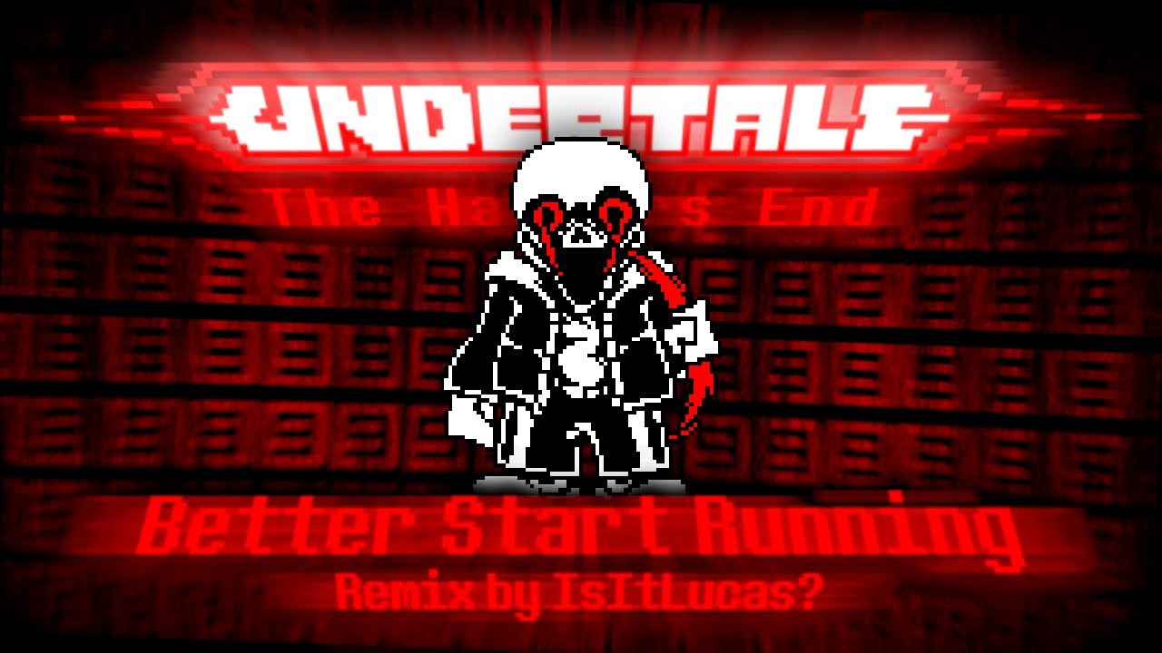 BETTER START RUNNING - IsItLucas?' Remix | Undertale: The Hackers End [Animated Soundtrack]
